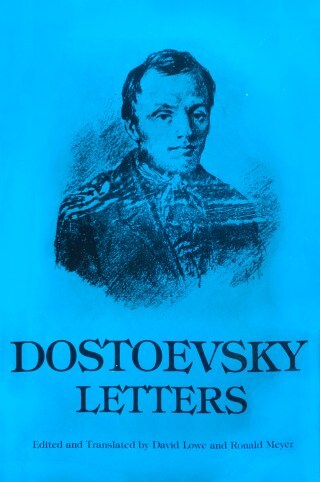 From the Labor Camp to the Pantheon of Literature: How Dostoyevsky Became a Writer
