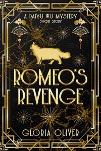 Romeo's Revenge a Daiyu Wu Mystery Novelette