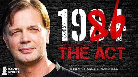 “1986 The Act”: Dr. Wakefield’s New Dramatic Film – The David Knight Show