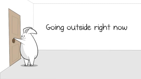 Going outside right now