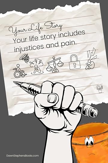 life story includes pain and injustices