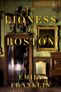 The Lioness of Boston by Emily Franklin