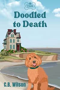 Doodled to Death by C.B. Wilson