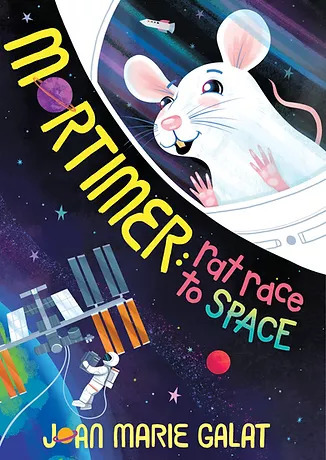 Mortimer: Rat Race to Space by Joan Marie Galat