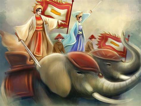 The Trưng sisters (c. 12 - AD 43) were leaders who rebelled against Chinese rule for three years ...