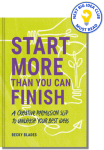Start More Than You Can Finish Book Cover