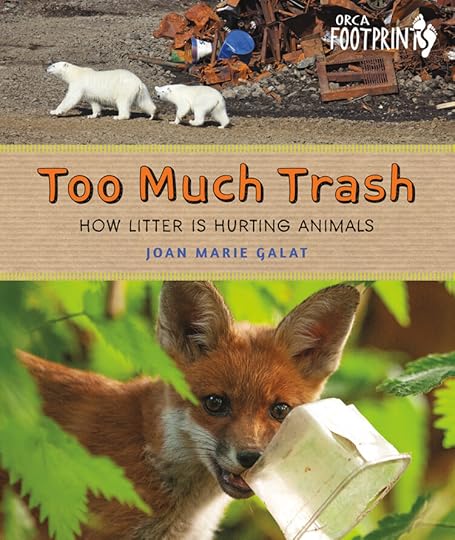 Too Much Trash by Joan Marie Galat