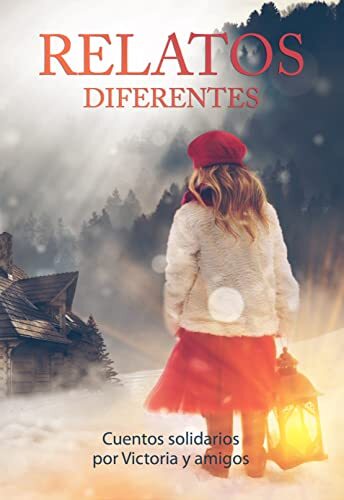 RELATOS DIFERENTES: Cuentos solidarios