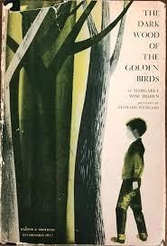 Margaretwisebrown Dark Wood of the Golden Birds. Boy