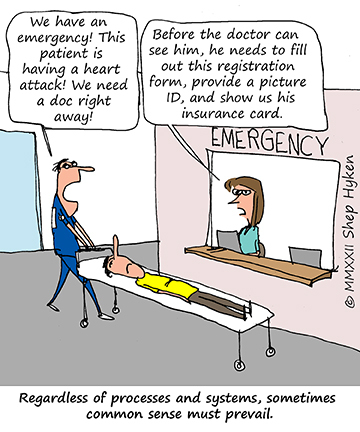 Common Sense Can Be More Important Than Process