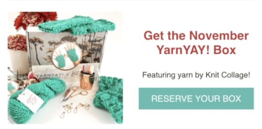 Get the YarnYAY! November Bpx