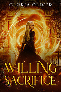 Willing Sacrifice by Gloria Oliver