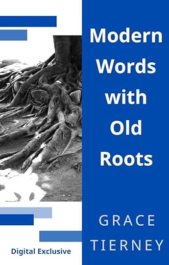 Cover of Modern Words with Old Roots