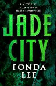 Cover for Jade City by Fonda Lee