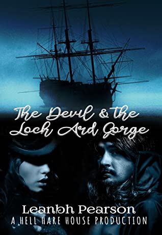 Cover of The Devil and the Loch Ard Gorge by Leanbh Pearson