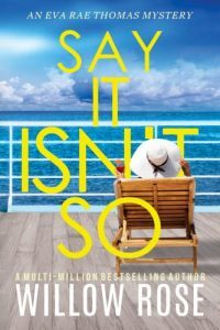 Say It Isn't Sp by Willow Rose