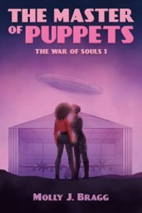 The Master of Puppets by Molly J. Bragg