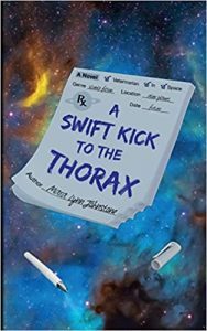 A Swift Kick to the Thorax by Mara Lynn Johnstone