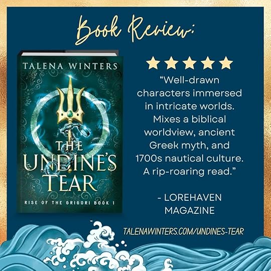Review pull quote for The Undine's Tear by Lorehaven Magazine
