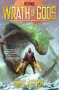 Paternus: Wrath of Gods by Dyrk Ashton