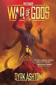 Paternus: War of Gods by Dyrk Ashton
