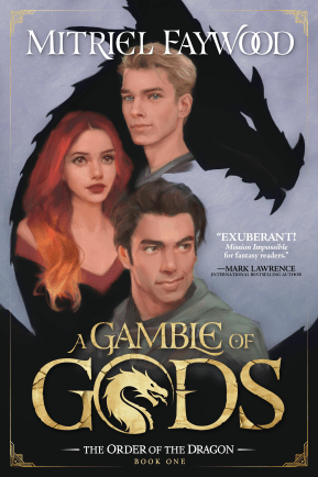A GAMBLE OF GODS