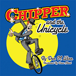 Cover of Chipper and the Unicycle by Don M. Winn