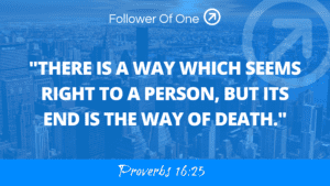 Planning And Wisdom – Proverbs 16:25