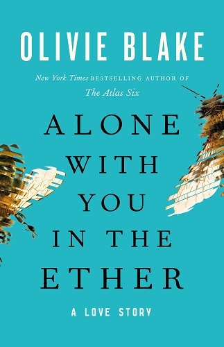 Alone with You in the Ether by Olivie Blake - Darcia Helle's Instagram Photo