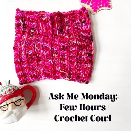 Ask Me Monday: Few Hours Crochet Cowl by Vickie Howell