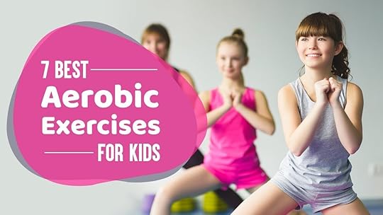 List of 10 Easy Exercises for Kids & Their Benefits