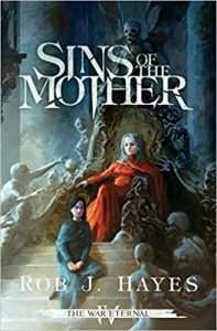 Cover for Sins of the Mother by Rob J. Hayes