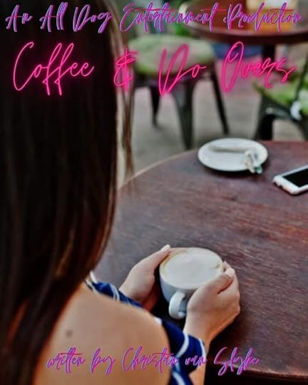 Coffee & Do Overs