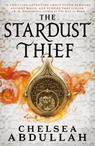 Cover of The Stardust Thief by Chelsea Abdullah