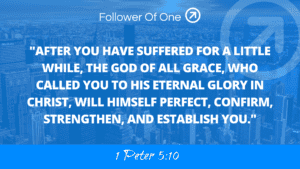 God’s Promise For Us – 1 Peter 5:10