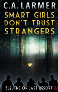 Book 2: Smart Girls Don't Trust Strangers