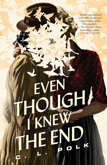 Cover of Even Before I Knew the End by C.L. Polk