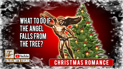 Tales with Tasha - YouTube - Christmas Romance - What to do if the angel falls from the tree - classical bronze angel statue in front of a Christmas tree, with a red background with Christmas snow decoration.