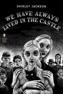 Book Cover - We Have Always Lived in the Castle by Shirley Jackson