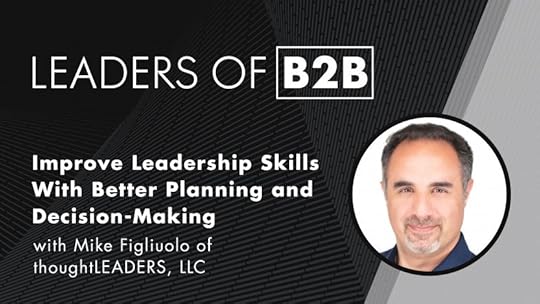 Improve Your Leadership Skills with Better Planning and Decision-Making