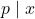 p \mid x
