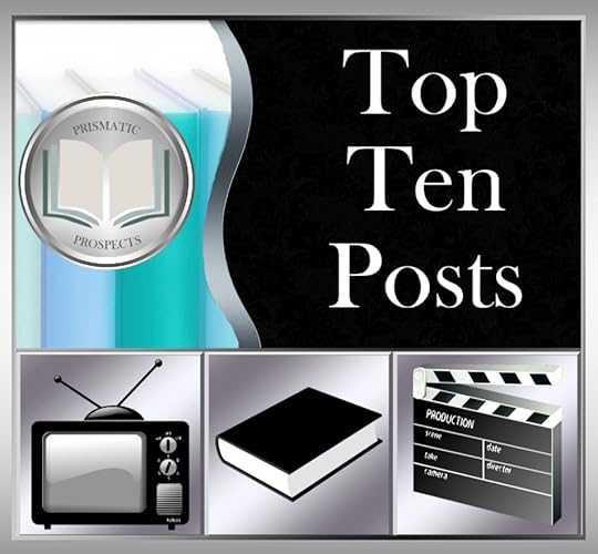 Prismatic Prospects Top Ten Posts graphic with illustrations of a television, a book, and a movie clapperboard