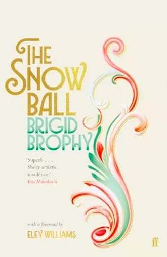 The snow ball by Brigid Brophy