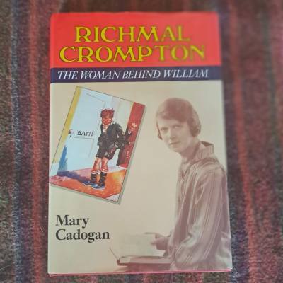 cover of Richmal Crompton, the Woman Behind William by Mary Cadogan