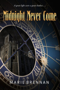 cover art for Midnight Never Come, showing an ornate astrological clock, with a shadowed image of the Tower of London inset