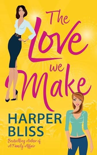 The Love We Make by Harper Bliss