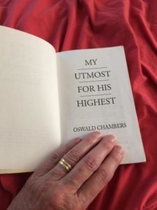 Faith and My Utmost for His Highest, what's the good of prayer, how has Utmost affected me? Mrs. Oswald Chambers, conviction, Elisabeth Elliot