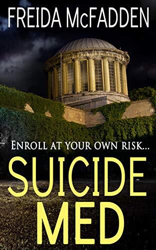 Suicide Med: A gripping psychological thriller by [Freida McFadden]