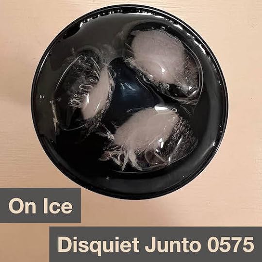 This is the cover image for the week's Disquiet Junto project. It is a glass of water, filled to the brim, with three ice cubes floating in it.