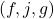 (f, j, g)